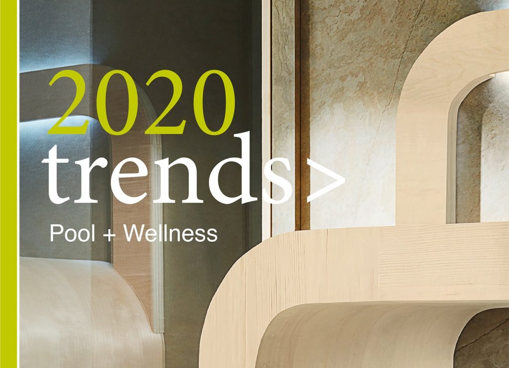 Trends 2020 Published by Schwimmbad+Sauna